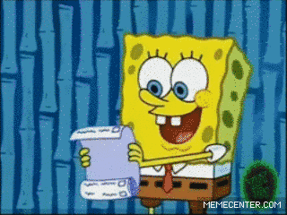 [GIF: Spongebob reading a list that unscrolls and goes on seemingly forever]